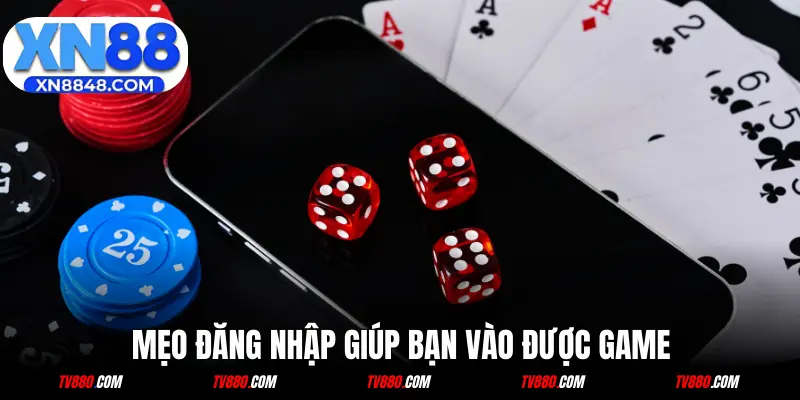 Mẹo đăng nhập xn88 giúp bạn nhanh chóng vào được game